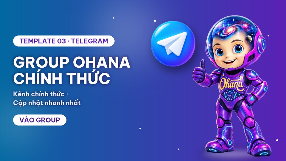 Group OHANA chính thức trên Telegram — cập nhật nhanh nhất